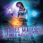 Three mages and a margarita