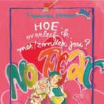 Hoe overleef ik met/zonder jou?