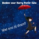 Leuke boeken voor Harry Potter fans