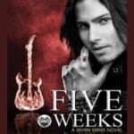 Five weeks