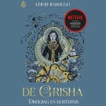 De Grisha 2 -Dreiging en duisternis – Siege and storm