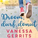 Droom, durf, donut