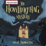 The Howling Hag Mystery