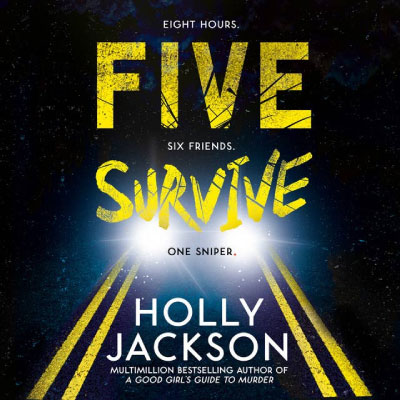 Five Survive / De vijf die blijven van Holly Jackson, een misdaad mysterie voor oudere tiener
