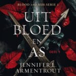 Uit bloed en as deel 1 & 2