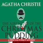 The Adventure of the Christmas Pudding: And Other Stories