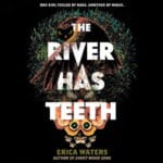 Boek The River Has Teeth