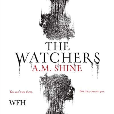 Boekcover van The Watchers door A.M. Shine, een horrorroman die is verfilmd en te zien is op HBO Max.
