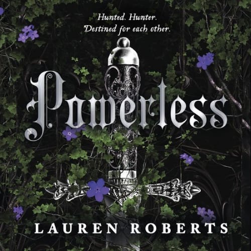 Boekcover van Powerless door Lauren Roberts, een Young Adult romantasy