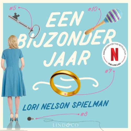 Omslag van het luisterboek Een bijzonder jaar van Lori Nelson Spielman, inspiratie voor de Netflix-film The Life List