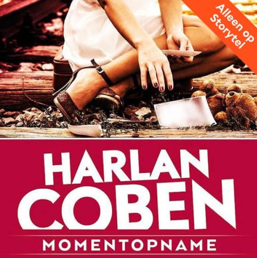Omslag van het luisterboek Momentopname van Harlan Coben, exclusief op Storytel.