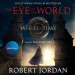 Luisterboekcover van The Eye of the World – The Wheel of Time, voorgelezen door Rosamund Pike