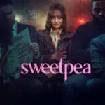 Promobeeld van de serie Sweetpea op SkyShowtime, gebaseerd op het boek van C.J. Skuse