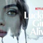 Poster van Luckiest Girl Alive met Mila Kunis, te zien op Netflix