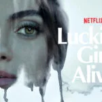 Poster van Luckiest Girl Alive met Mila Kunis, te zien op Netflix