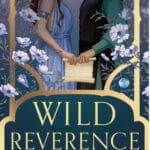 Boekcover Wild Reverence van Rebecca Ross – romantasy uit de serie Letters of Enchantment