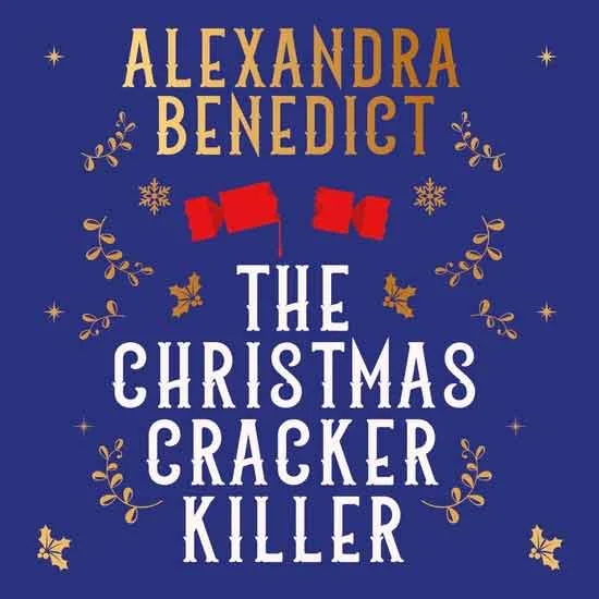 Boekomslag van The Christmas Cracker Killer van Alexandra Benedict