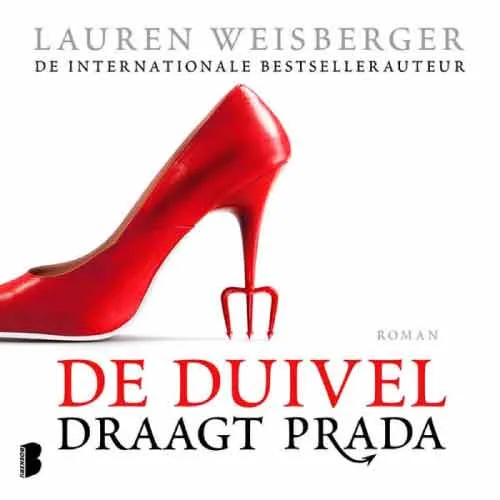 Cover van De duivel draagt Prada van Lauren Weisberger met een rode hak op een witte achtergrond.