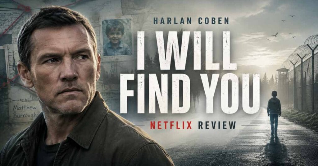 David Burroughs zoekt naar zijn vermiste zoon in I Will Find You op Netflix