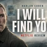 David Burroughs zoekt naar zijn vermiste zoon in I Will Find You op Netflix